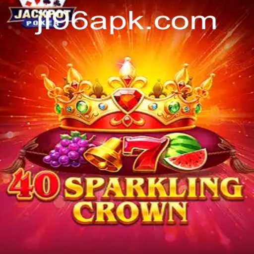 Discovering 40SparklingCrown: A Comprehensive Guide to the Game