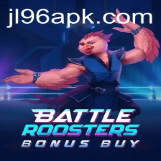 BattleRoostersBonusBuy: A Fresh Take on Online Gaming with JL96.COM